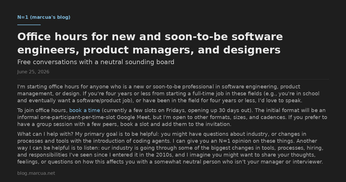 Office hours for new and soon-to-be software engineers, product managers, and designers